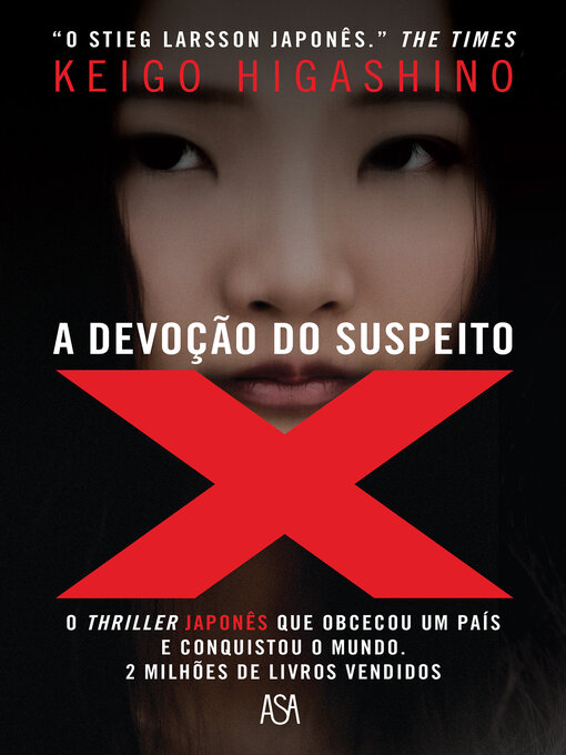 Title details for A Devoção do Suspeito by Keigo Higashino - Available